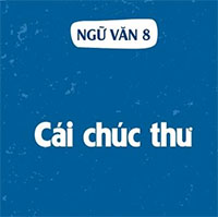 PowerPoint Ngữ Văn 8 Bài 5: Cái chúc thư
