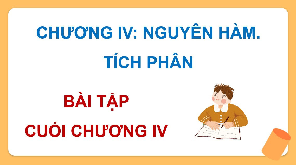 Giáo án PowerPoint Toán 12 CTST Bài tập cuối Chương IV