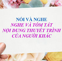 PowerPoint Ngữ Văn 8 Bài 7: Nghe và tóm tắt nội dung thuyết trình của người khác