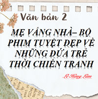 PowerPoint Ngữ Văn 8 Bài 8: Mẹ vắng nhà - Bộ phim tuyệt đẹp về những đứa trẻ thời chiến tranh