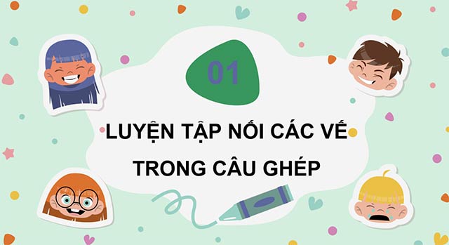 PowerPoint Luyện tập về cách nối các vế trong câu ghép