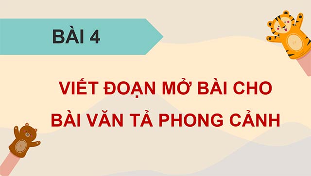 PowerPoint Viết đoạn mở bài cho bài văn tả người