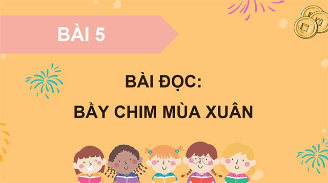 PowerPoint Đọc: Bầy chim mùa xuân