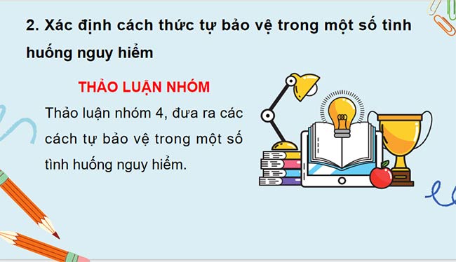  Tự bảo vệ trong tình huống nguy hiểm