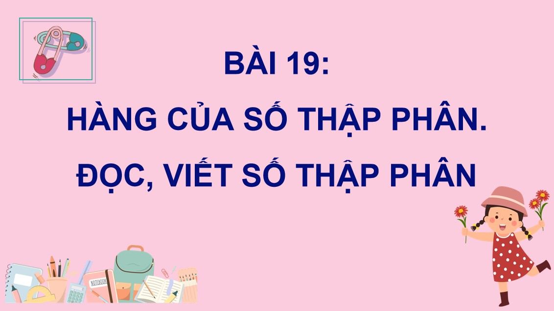 Giáo án điện tử Bài 19 Toán 5 Chân trời sáng tạo
