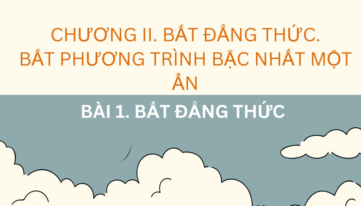 Giáo án PowerPoint Toán 9 Cánh Diều Bài Bất đẳng thức