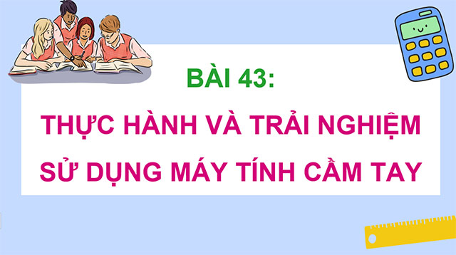 PowerPoint Thực hành và trải nghiệm sử dụng máy tính cầm tay