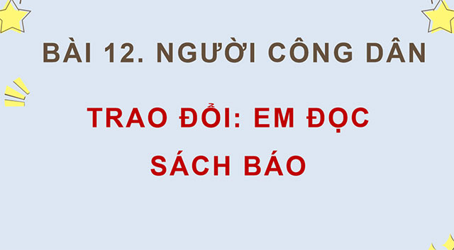 PowerPoint Trao đổi Em đọc sách báo