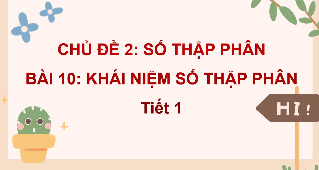 Giáo án PowerPoint Toán 5 Kết nối tri thức học kì 1
