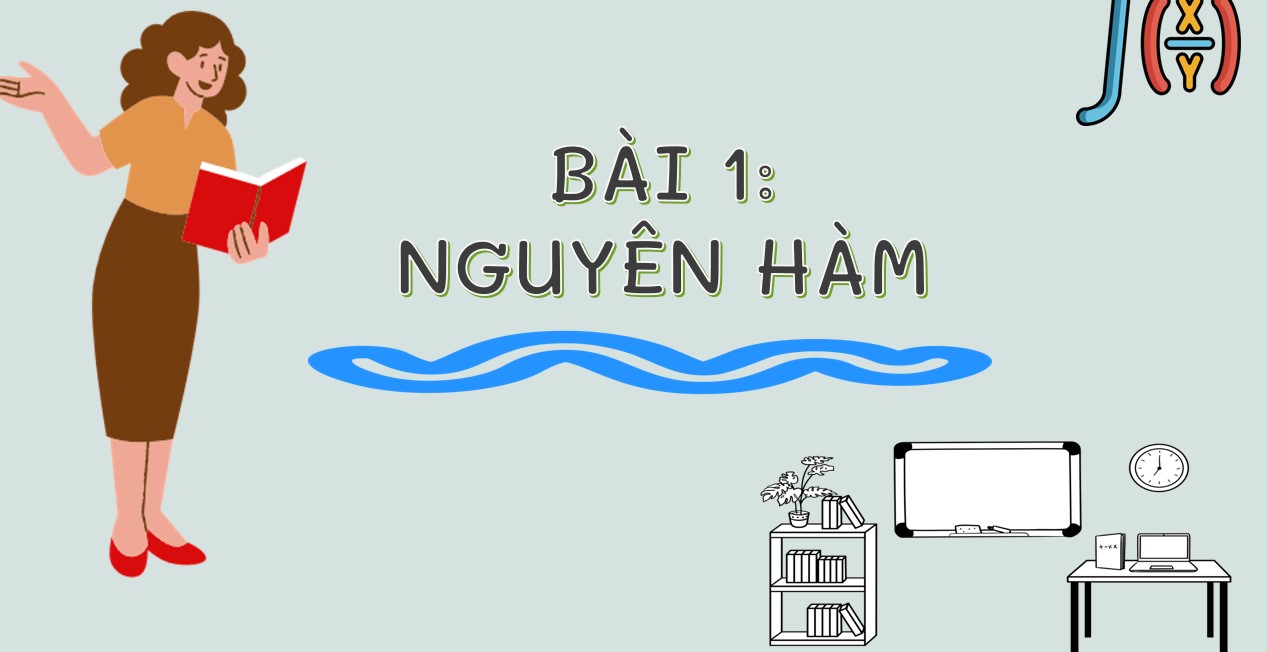 Giáo án PowerPoint Toán 12 CTST Bài Nguyên hàm