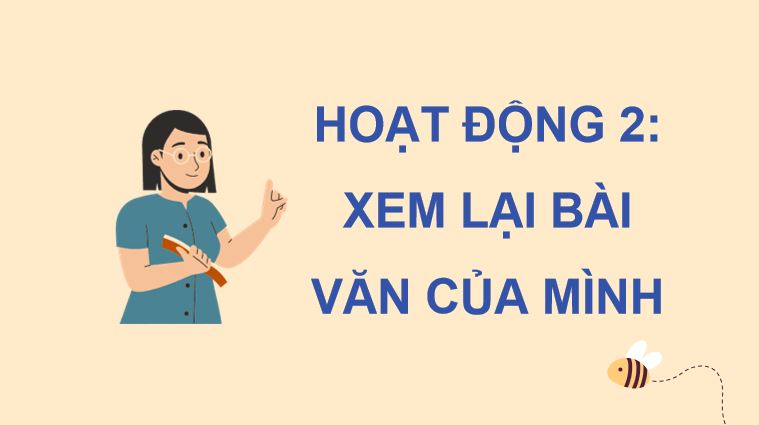 Bài 7: Đánh giá, chỉnh sửa bài văn tả người