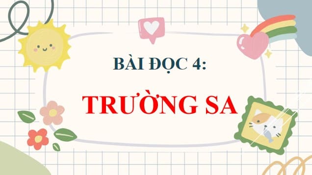 Powerpoint Tiếng Việt 4 Cánh Diều Bài 14: Trường Sa