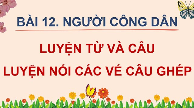 PowerPoint Luyện tập về cách nối các vế câu ghép