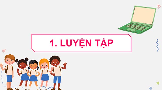 PowerPoint Luyện tập chung