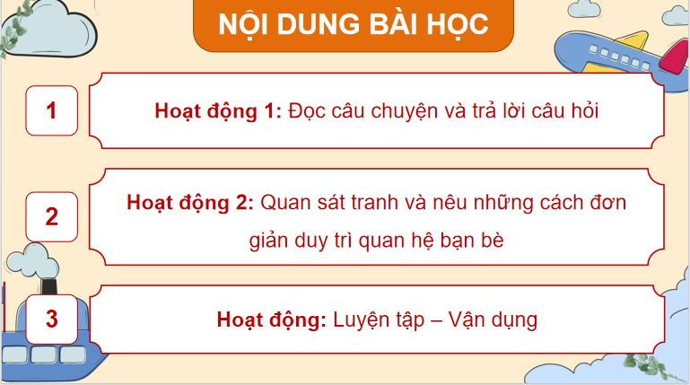 Bài 9: Em duy trì quan hệ bạn bè