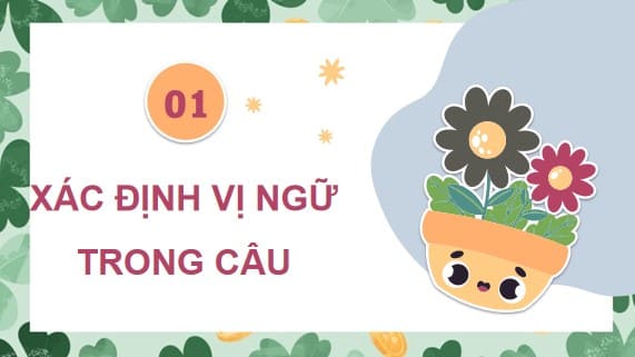 Giáo án Powerpoint Tiếng Việt 4 Bài 1: Luyện tập về vị ngữ