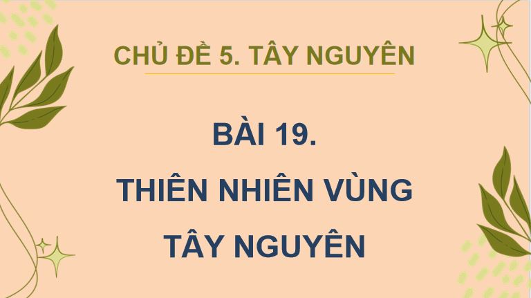 PowerPoint Lịch Sử và Địa Lí 4 Bài 19