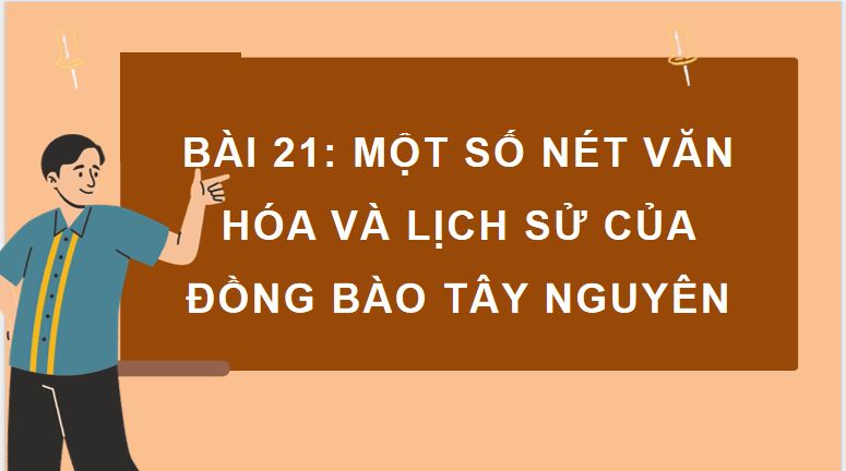 PowerPoint Lịch Sử và Địa Lí 4 Bài 21