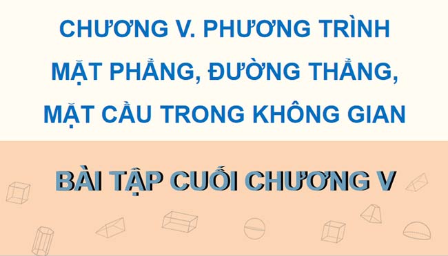 PowerPoint Toán 12 Bài tập cuối chương 5