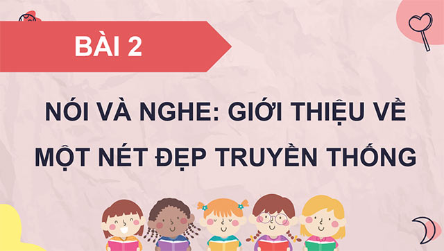 PowerPoint Giới thiệu về một nét đẹp truyền thống