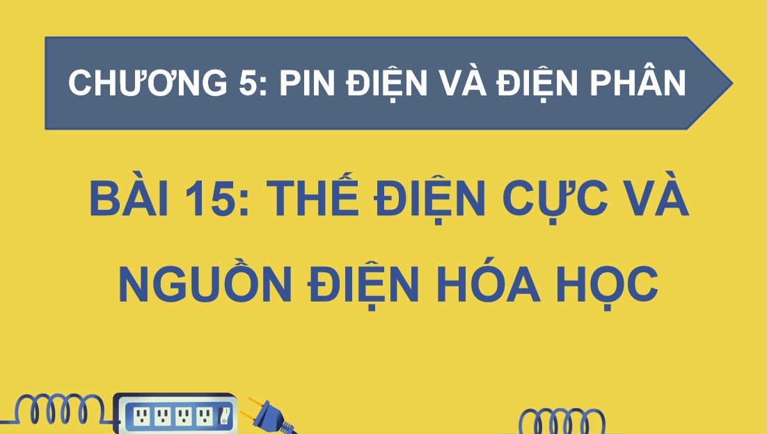 Giáo án điện tử Hóa 12 KNTT kì 2