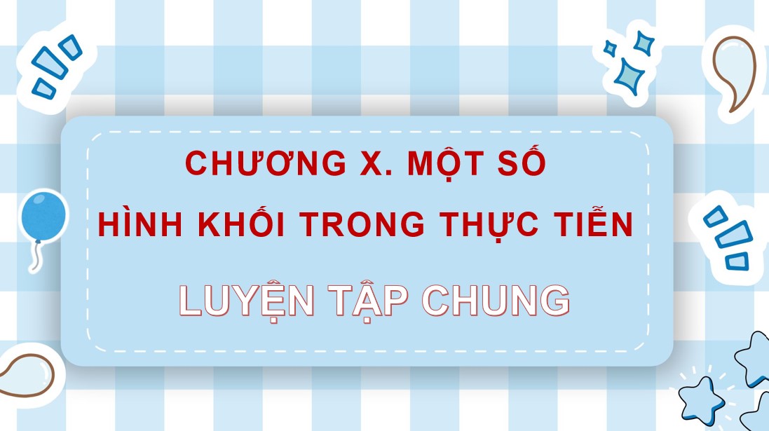 Giáo án điện tử Bài Luyện tập chung trang 106 Toán 9 Kết nối tri thức