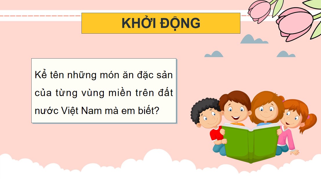 Giáo án điện tử Tiếng Việt 5 KNTT Bài Sản vật địa phương