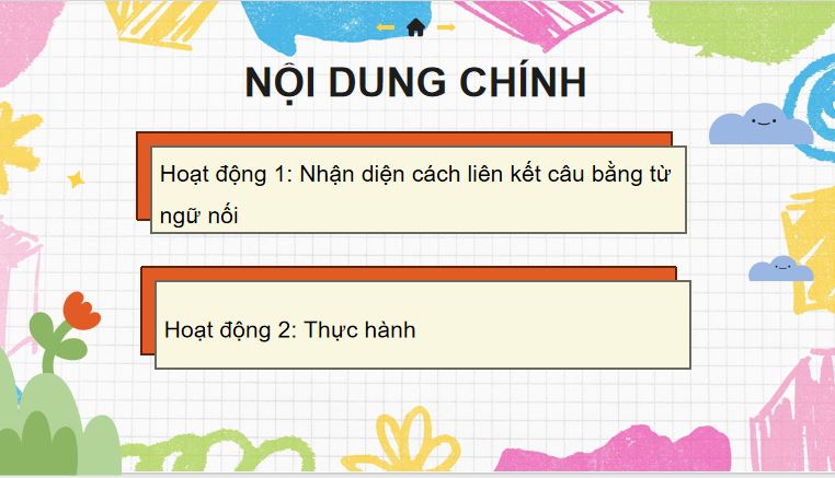 Bài 11: Liên kết câu bằng từ ngữ nối