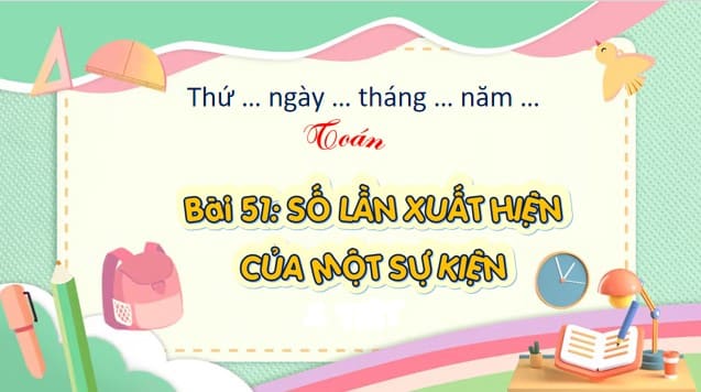 Powerpoint Bài 51: Số lần xuất hiện của một sự kiện