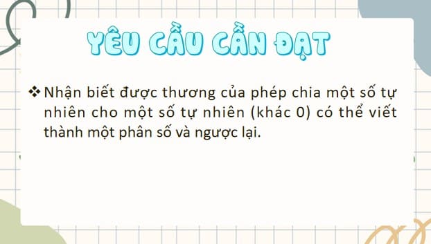 Giáo án điện tử Toán 4 Kết nối Bài 54: Phân số và phép chia số tự nhiên