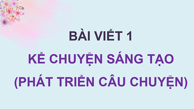 PowerPoint Kể chuyện sáng tạo (Phát triển câu chuyện)