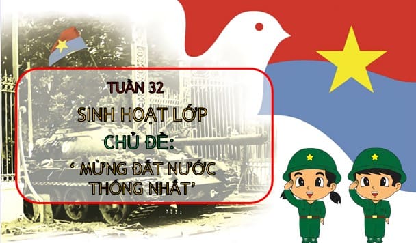 Bài giảng Powerpoint SHL chủ điểm Mừng đất nước thống nhất
