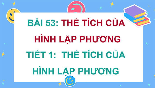  PowerPoint Thể tích của hình lập phương