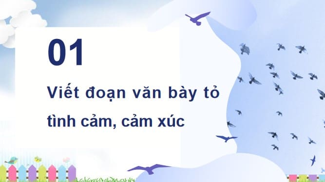 PowerPoint Tiếng Việt 4 Bài 6: Luyện tập viết đoạn văn nêu tình cảm, cảm xúc