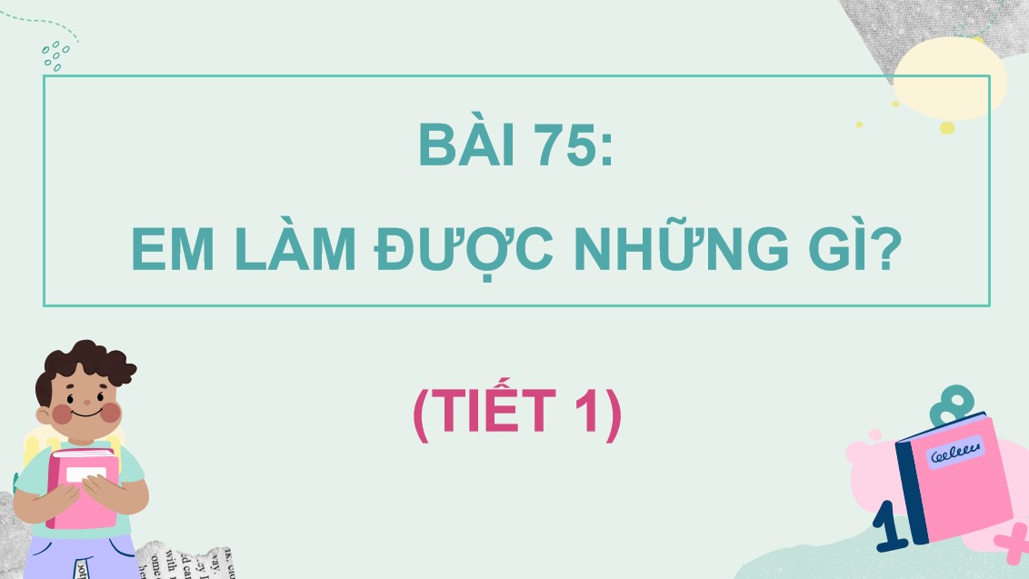 Giáo án điện tử Bài 75 Toán 5 Chân trời sáng tạo