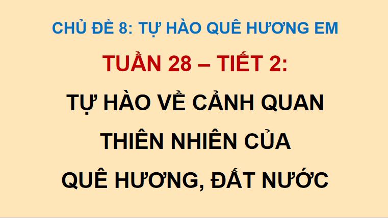 PowerPoint Hoạt động trải nghiệm 5 Tuần 28