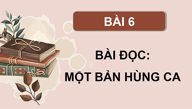 PowerPoint Đọc: Một bản hùng ca