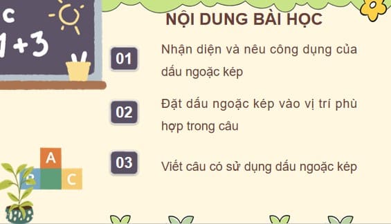 PowerPoint Tiếng Việt 4 Bài 1: Dấu ngoặc kép