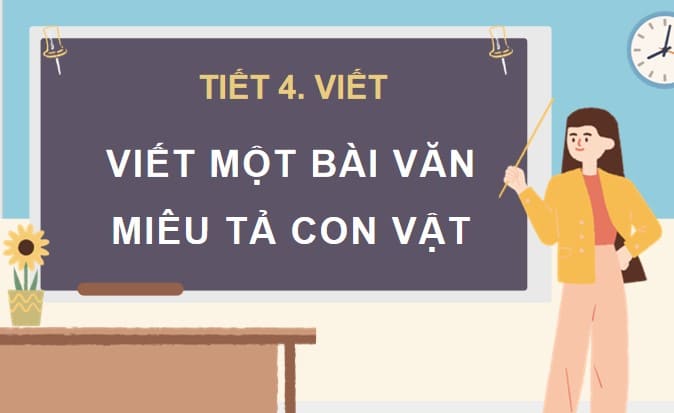 PowerPoint Tiếng Việt 4 Bài 1: Nhận diện bài văn miêu tả con vật