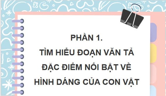 PowerPoint Tiếng Việt 4 Bài 4: Viết đoạn văn cho bài văn miêu tả con vật