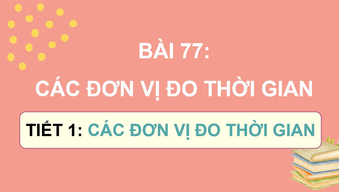 Giáo án điện tử Bài 77 Toán 5 Chân trời sáng tạo