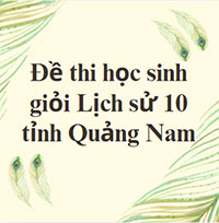 Đề thi học sinh giỏi Lịch sử 10 cấp tỉnh năm 2025