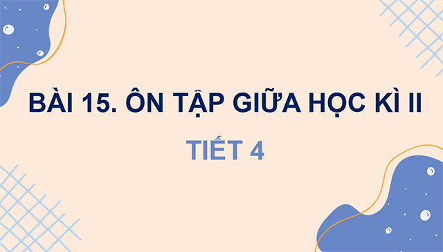 PowerPoint Ôn tập giữa học kì II (Tiết 4)