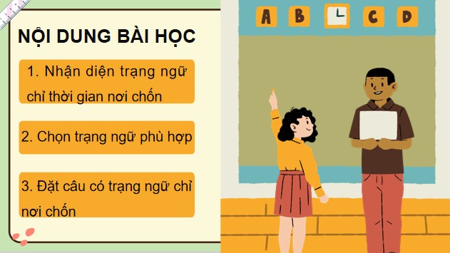 PowerPoint Tiếng Việt 4 Bài 7: Trạng ngữ chỉ thời gian, nơi chốn