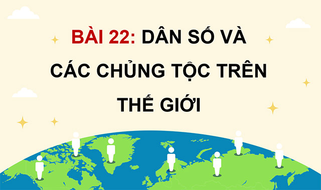 PowerPoint Dân số và các chủng tộc trên thế giới