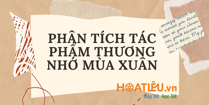 Phân tích tác phẩm Thương nhớ mùa xuân