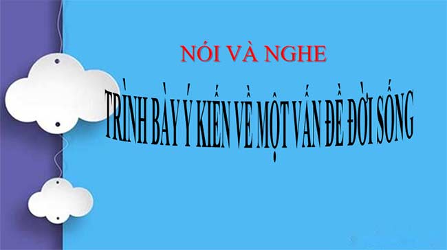 PowerPoint Ngữ văn 7 Bài 8 Nói và nghe