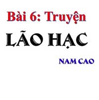 PowerPoint Ngữ Văn 8 Bài 6: Lão Hạc