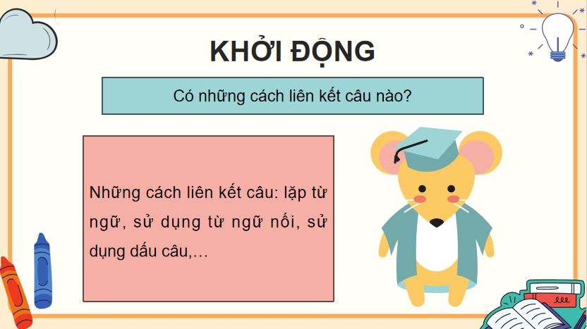 Bài 13: Liên kết câu bằng từ ngữ thay thế
