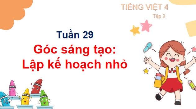 PowerPoint Góc sáng tạo: Lập kế hoạch nhỏ